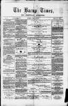 Bacup Times and Rossendale Advertiser Saturday 25 March 1876 Page 1