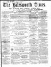 The Halesworth Times and East Suffolk Advertiser. Tuesday 02 June 1857 Page 1