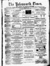 The Halesworth Times and East Suffolk Advertiser. Tuesday 26 April 1881 Page 1