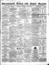 Portsmouth Times and Naval Gazette Saturday 08 July 1854 Page 1