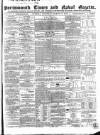 Portsmouth Times and Naval Gazette Saturday 17 March 1855 Page 1