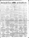 Portsmouth Times and Naval Gazette Saturday 01 April 1865 Page 1