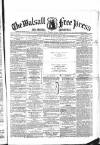Walsall Free Press and General Advertiser Saturday 18 April 1857 Page 1