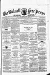 Walsall Free Press and General Advertiser Saturday 13 June 1857 Page 1