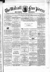 Walsall Free Press and General Advertiser Saturday 08 August 1857 Page 1