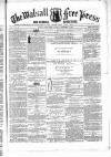 Walsall Free Press and General Advertiser Saturday 12 September 1857 Page 1