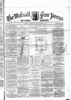 Walsall Free Press and General Advertiser Saturday 19 September 1857 Page 1