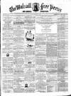 Walsall Free Press and General Advertiser Saturday 06 March 1858 Page 1