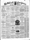 Walsall Free Press and General Advertiser Saturday 19 March 1859 Page 1