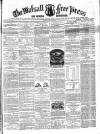 Walsall Free Press and General Advertiser Saturday 07 May 1859 Page 1
