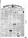Walsall Free Press and General Advertiser Saturday 02 February 1861 Page 1