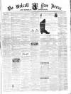 Walsall Free Press and General Advertiser Saturday 29 June 1861 Page 1