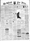 Walsall Free Press and General Advertiser Saturday 27 July 1861 Page 1