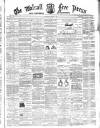 Walsall Free Press and General Advertiser Saturday 07 February 1863 Page 1