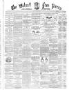 Walsall Free Press and General Advertiser Saturday 25 April 1863 Page 1