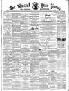 Walsall Free Press and General Advertiser Saturday 23 May 1863 Page 1
