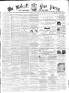 Walsall Free Press and General Advertiser Saturday 11 July 1863 Page 1