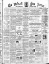 Walsall Free Press and General Advertiser Saturday 28 May 1864 Page 1