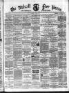 Walsall Free Press and General Advertiser Saturday 17 March 1866 Page 1