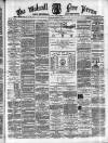 Walsall Free Press and General Advertiser Saturday 22 February 1868 Page 1
