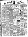Walsall Free Press and General Advertiser Saturday 31 October 1868 Page 1