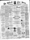 Walsall Free Press and General Advertiser Saturday 26 June 1869 Page 1
