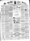 Walsall Free Press and General Advertiser Saturday 05 March 1870 Page 1