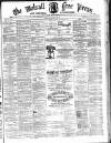 Walsall Free Press and General Advertiser Saturday 30 September 1871 Page 1