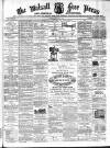 Walsall Free Press and General Advertiser Saturday 06 January 1872 Page 1