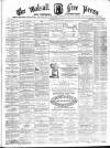 Walsall Free Press and General Advertiser Saturday 30 March 1872 Page 1