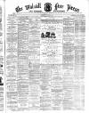 Walsall Free Press and General Advertiser Saturday 22 November 1873 Page 1