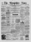Shropshire News Thursday 29 July 1858 Page 1