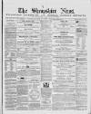 Shropshire News Thursday 14 February 1861 Page 1