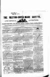 Weston-super-Mare Gazette, and General Advertiser Saturday 17 May 1851 Page 1