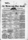 Weston-super-Mare Gazette, and General Advertiser Monday 26 July 1852 Page 1