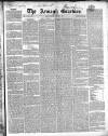 Armagh Guardian Monday 10 January 1848 Page 1