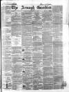 Armagh Guardian Friday 20 February 1857 Page 1