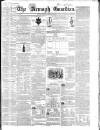 Armagh Guardian Friday 20 April 1860 Page 1