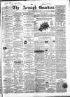 Armagh Guardian Friday 12 June 1863 Page 1