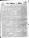 Banner of Ulster Saturday 12 July 1851 Page 1