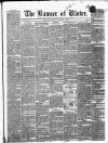 Banner of Ulster Friday 09 January 1852 Page 1