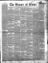 Banner of Ulster Friday 26 March 1852 Page 1