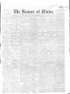 Banner of Ulster Tuesday 04 October 1853 Page 1