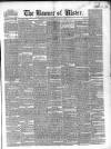 Banner of Ulster Tuesday 04 April 1854 Page 1