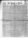 Banner of Ulster Thursday 01 June 1854 Page 1