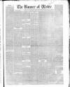 Banner of Ulster Thursday 24 January 1856 Page 1