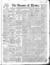 Banner of Ulster Saturday 02 January 1858 Page 1