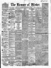Banner of Ulster Thursday 24 February 1859 Page 1