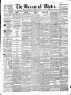 Banner of Ulster Tuesday 10 January 1860 Page 1