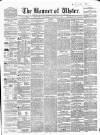Banner of Ulster Saturday 14 April 1860 Page 1